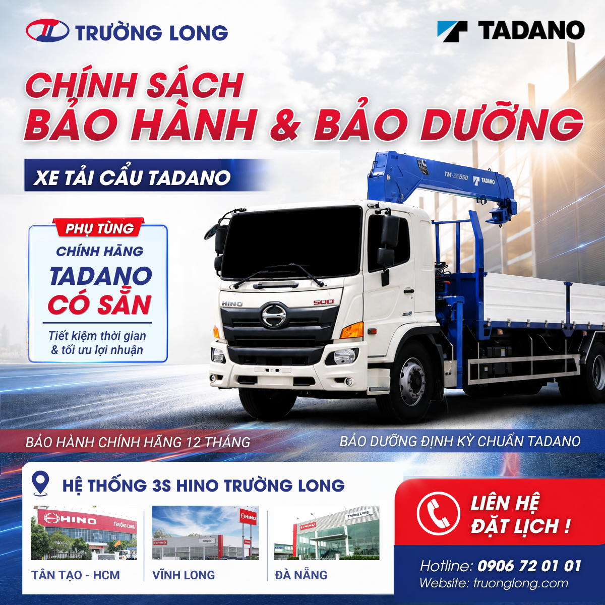 Chính sách bảo hành và bảo dưỡng xe tải cẩu Tadano tối ưu tại Trường Long
