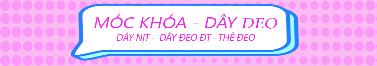 Móc khóa - Dây đeo