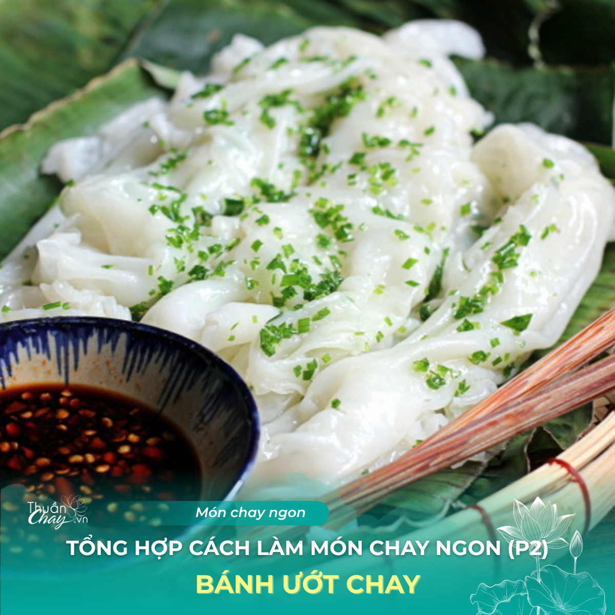 món chay ngon - bánh ướt chay