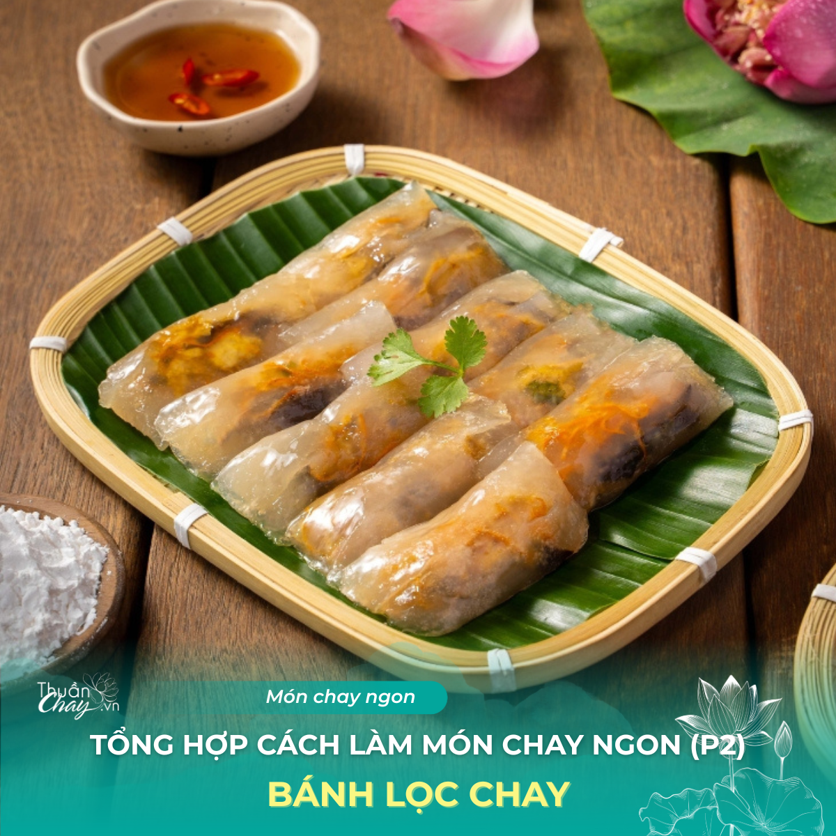món chay ngon - bánh bột lọc chay