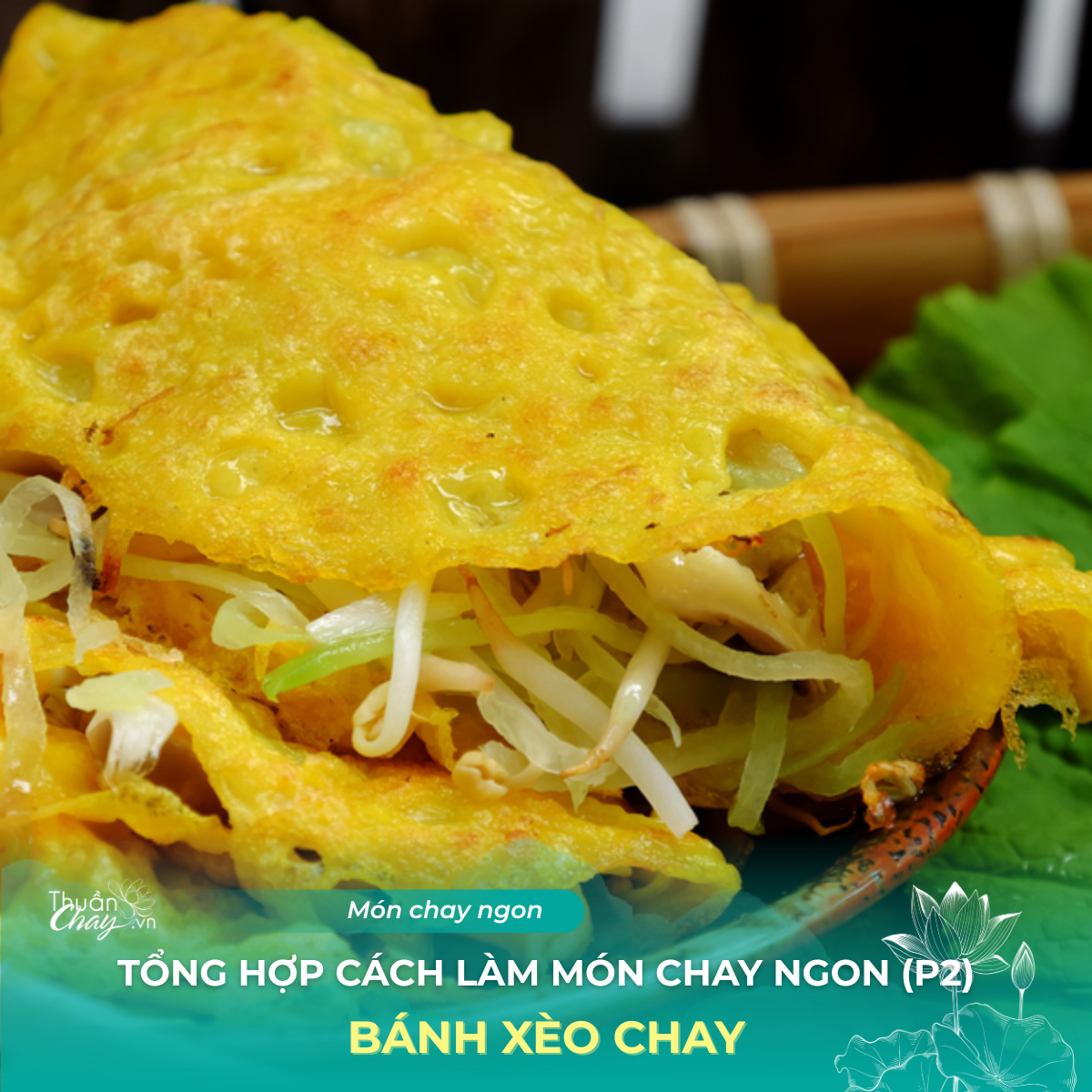 món chay ngon - bánh xèo chay