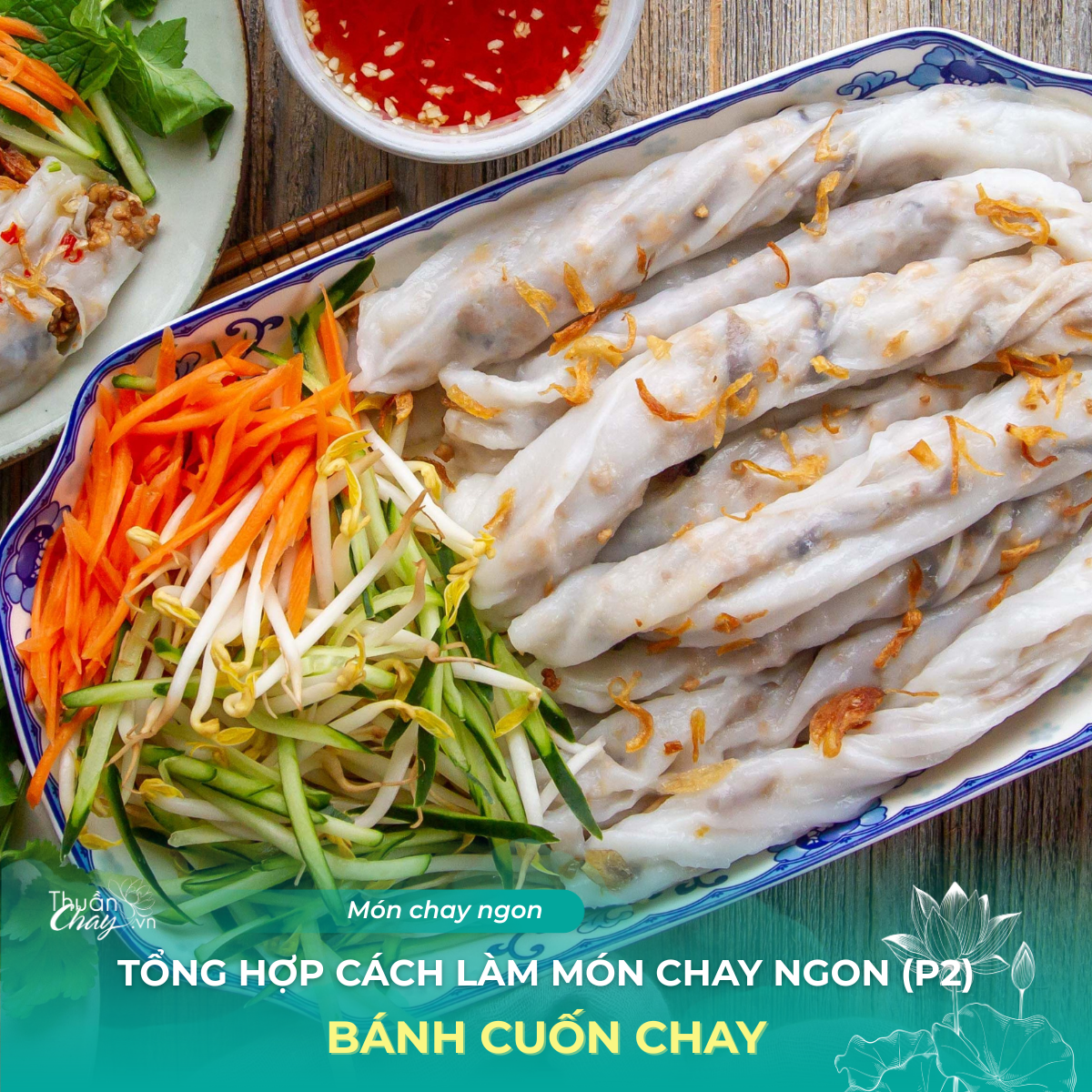 món chay ngon - bánh cuốn chay