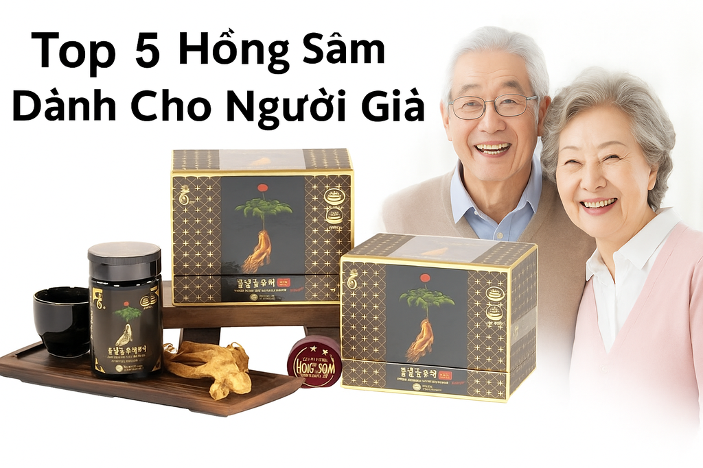 Top 5 Hồng Sâm dành cho Người Già