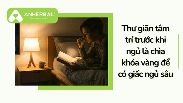 thu gian truoc khi ngu la chia khoa vang chua benh mat ngu