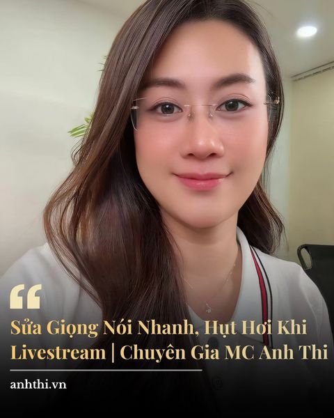 Lộ trình sửa giọng livestream cùng MC Anh Thi