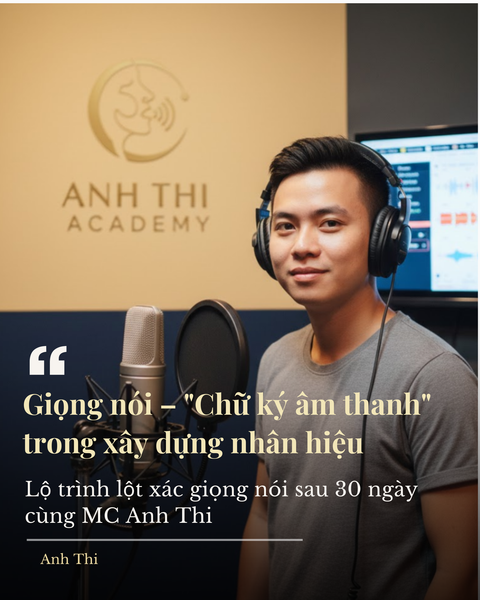Xây Dựng Nhân Hiệu Từ Giọng Nói | Học Luyện Giọng MC Anh Thi
