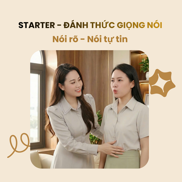 KHOÁ HỌC ĐÁNH THỨC GIỌNG NÓI - LUYỆN GIỌNG NÓI CHUẨN