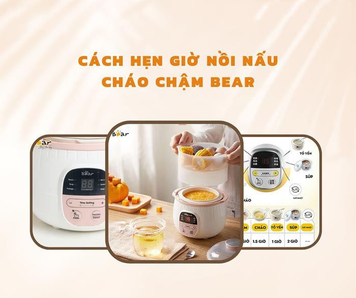 Cách Hẹn Giờ Nồi Nấu Chậm Bear