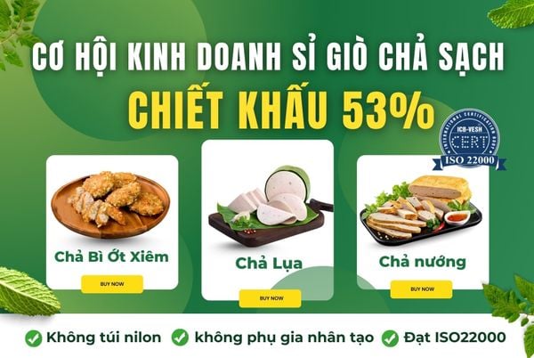 Cơ hội kinh doanh cung cấp sỉ giò chả sạch chiết khấu cao nhất.