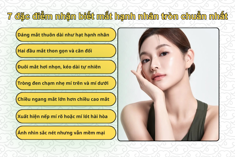 7 đặc điểm nhận biết mắt hạnh nhân tròn chuẩn nhất