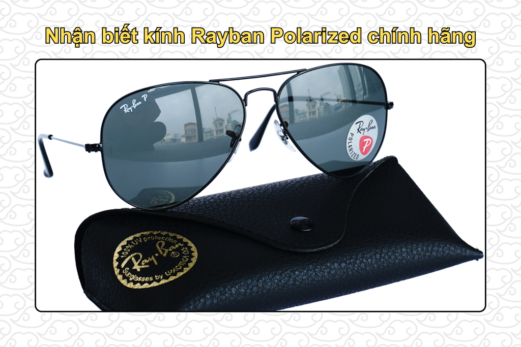nhan-biet-kinh-rayban-polarized-chinh-hang