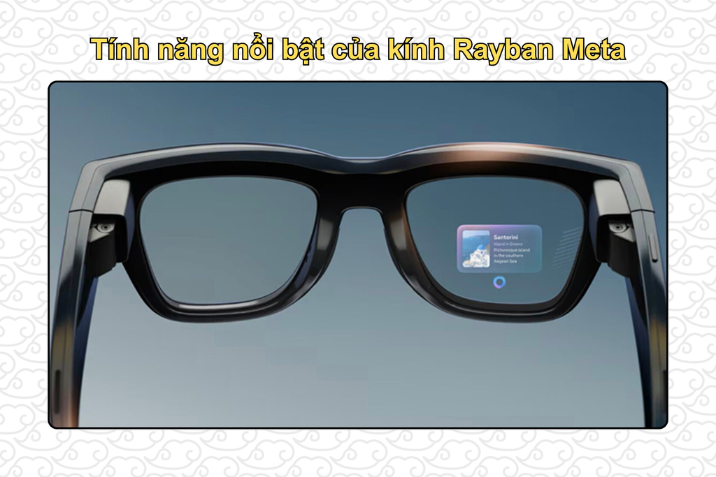 tinh-nang-noi-bat-cua-kinh-rayban-meta