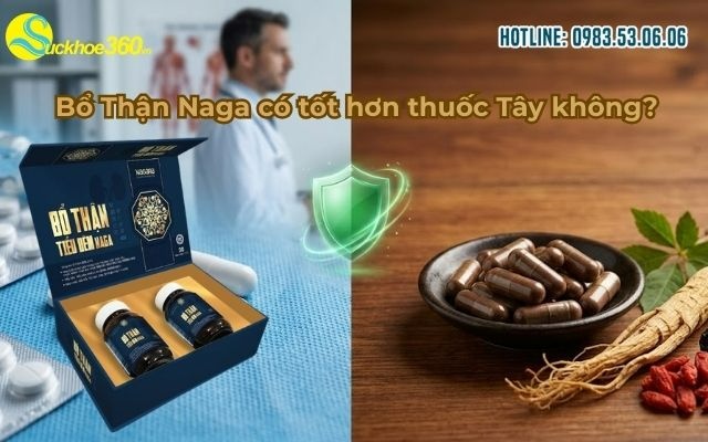 Bổ Thận Naga có tốt hơn thuốc Tây không?