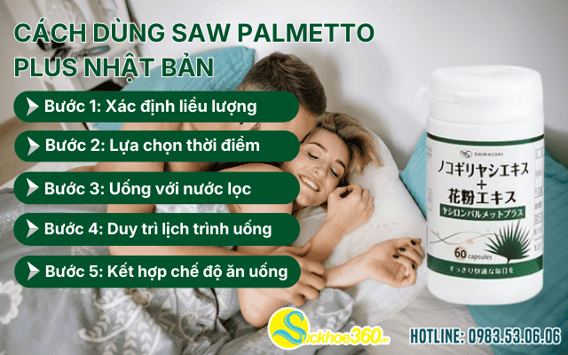 Cách dùng Saw Palmetto Plus hiệu quả từ nhà sản xuất