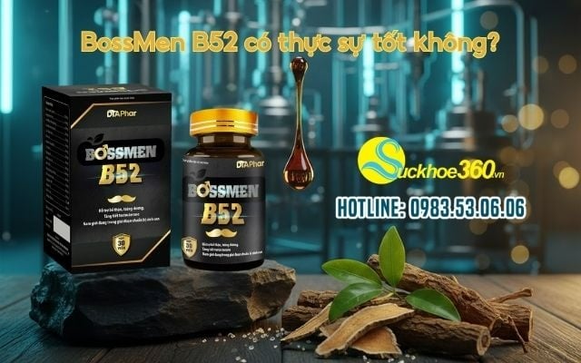 BossMen B52 có thực sự tốt không?