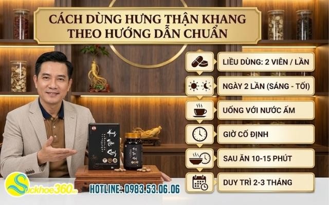 Cách dùng Hưng Thận Khang theo hướng dẫn chuẩn