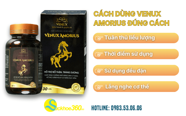 Cách dùng Venux Amorius giúp bồi bổ cơ thể nam giới