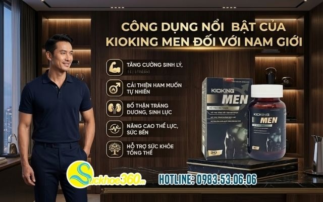 Công dụng nổi bật của Kioking Men đối với nam giới