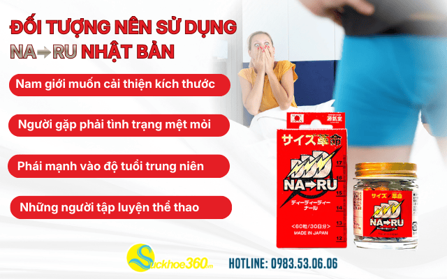 Đối tượng nào nên sử dụng Naru Nhật Bản để đạt kết quả tốt?