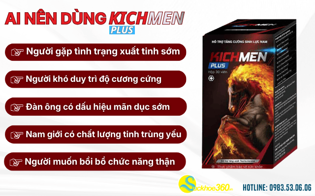Đối tượng nên sử dụng viên uống Kichmen Plus
