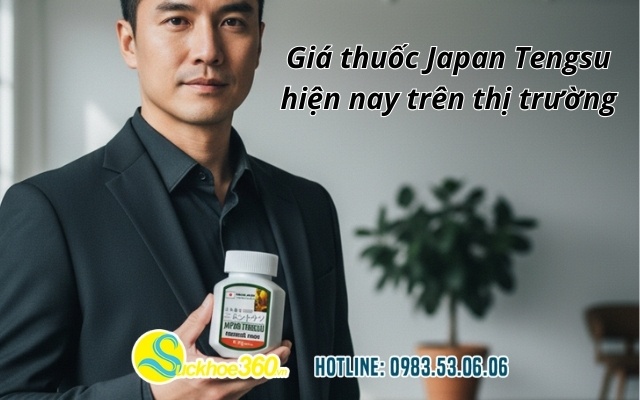 Giá thuốc Japan Tengsu hiện nay trên thị trường