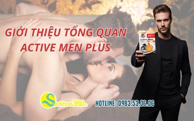 Giới thiệu tổng quan Active Men Plus