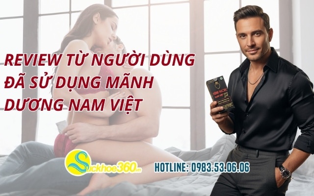 Review từ người dùng đã sử dụng Mãnh Dương Nam Việt