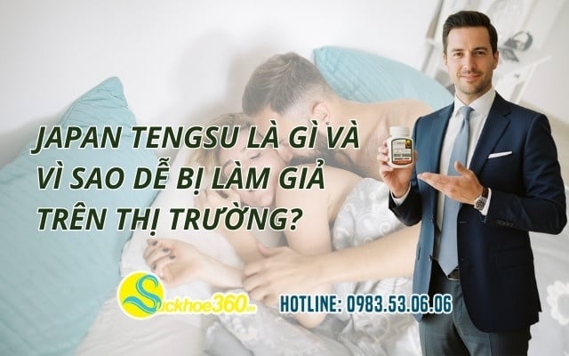 Japan Tengsu là gì và vì sao dễ bị làm giả trên thị trường?