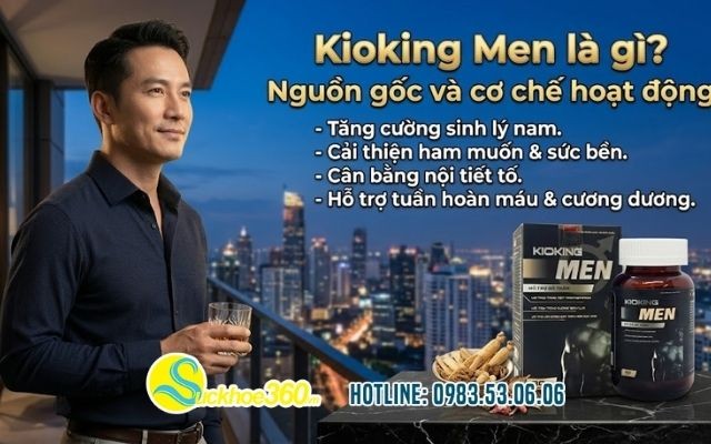 Kioking Men là gì? Nguồn gốc và cơ chế hoạt động