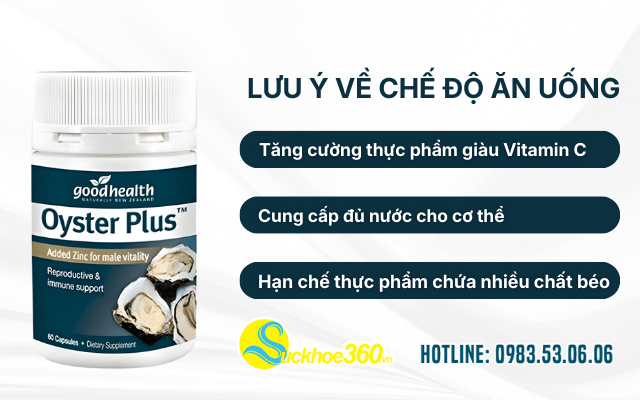 Lưu ý quan trọng về chế độ ăn uống khi sử dụng Hàu Oyster Plus