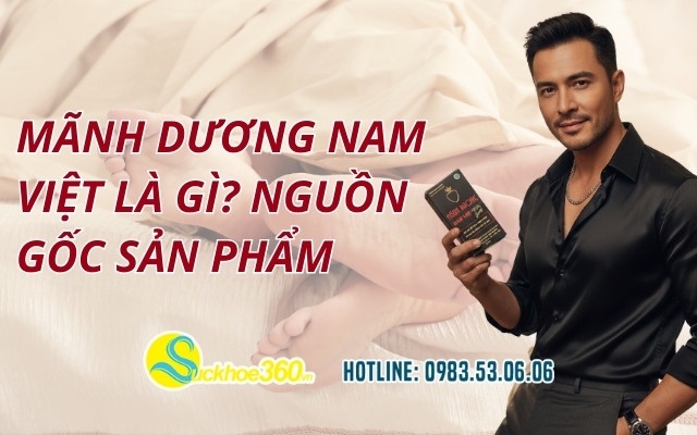 Mãnh Dương Nam Việt là gì? Nguồn gốc sản phẩm