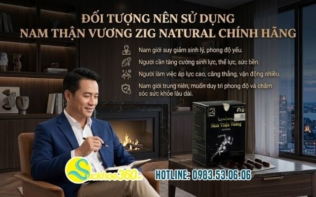 Đối tượng nên sử dụng Nam Thận Vương Zig Natural chính hãng
