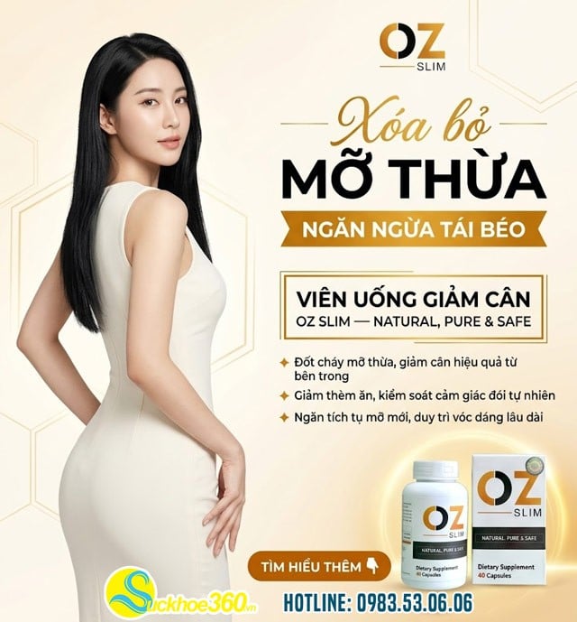 OZ Slim 40 viên của Mỹ là gì? Công dụng, thành phần