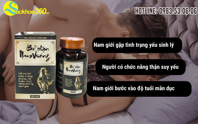 Đối tượng phù hợp sử dụng viên uống Bổ Thận Nam Vương