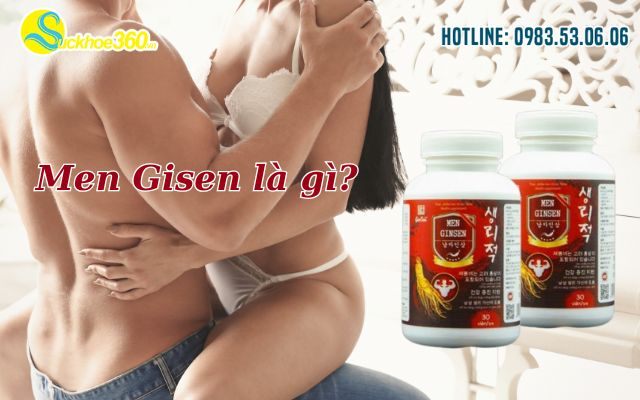 Men Gisen là gì?