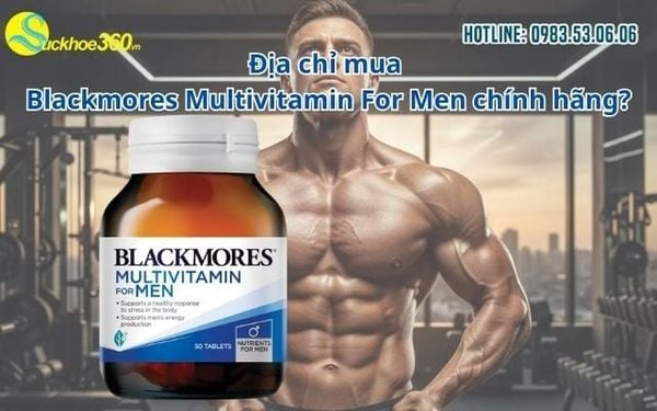 Địa chỉ mua Blackmores Multivitamin For Men chính hãng?