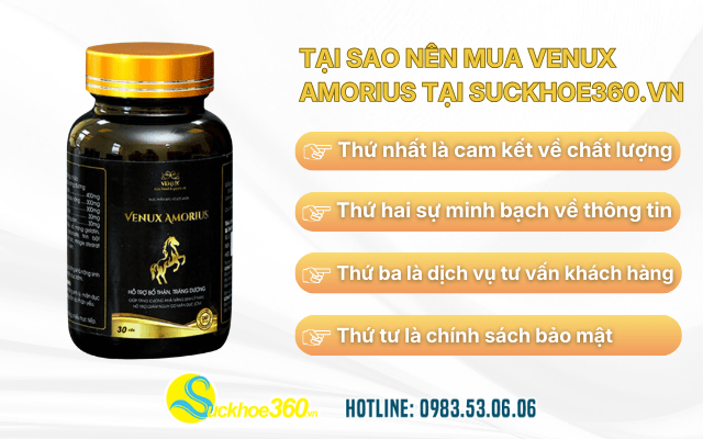 Tại sao nên mua Venux Amorius tại website suckhoe360.vn?