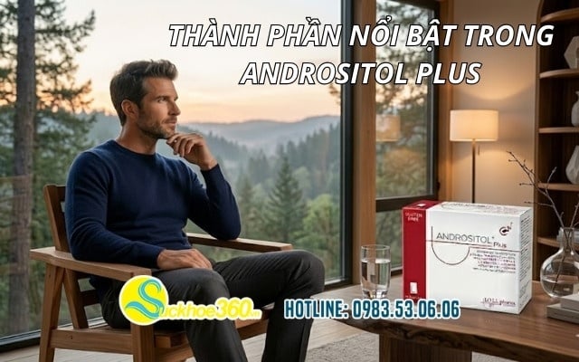 Thành phần nổi bật trong Andrositol Plus