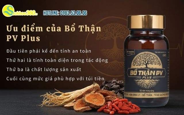 Ưu điểm của viên uống bổ thận pv plus so với sản phẩm khác