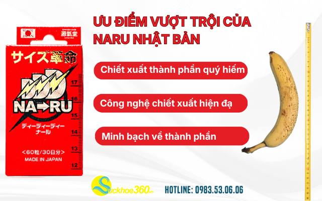 Ưu điểm vượt trội của Naru Nhật Bản so với sản phẩm khác