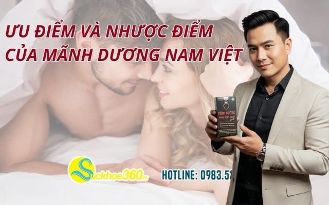 Ưu điểm và nhược điểm của Mãnh Dương Nam Việt