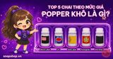 Popper Khô Là Gì? Khác Popper Lỏng Ra Sao, Top 5 Chai 2026