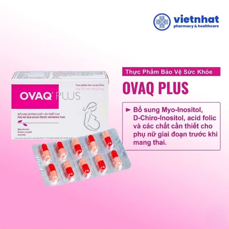nhathuocvietnhat.vn- OvaQ Plus, bổ sung các dưỡng chất thiết yếu cho phụ nữ chuẩn bị mang thai