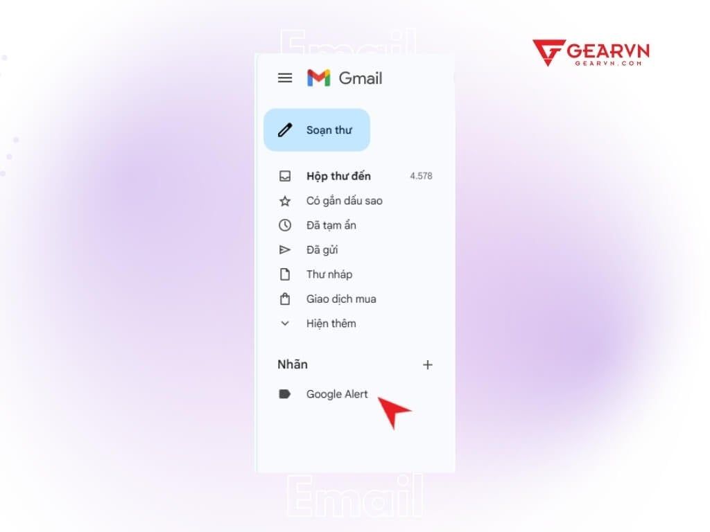Sắp xếp, phân loại email bằng Nhãn - GEARVN
