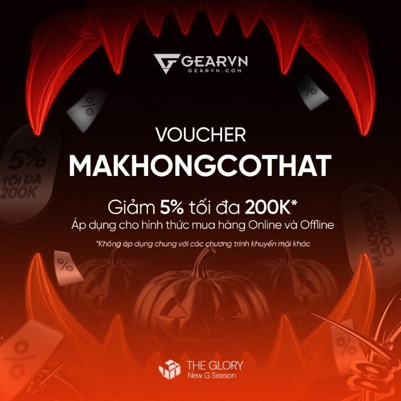 Voucher MAKHONGCOTHAT - GEARVN