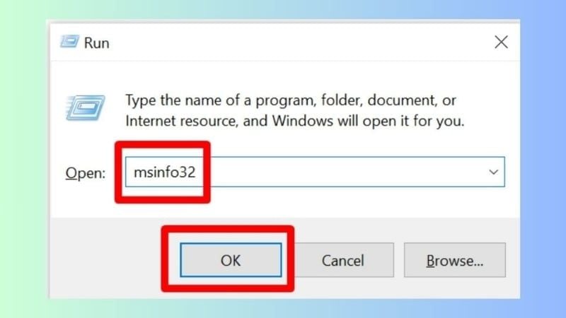 Nhập lệnh msinfo32 và nhấn Enter