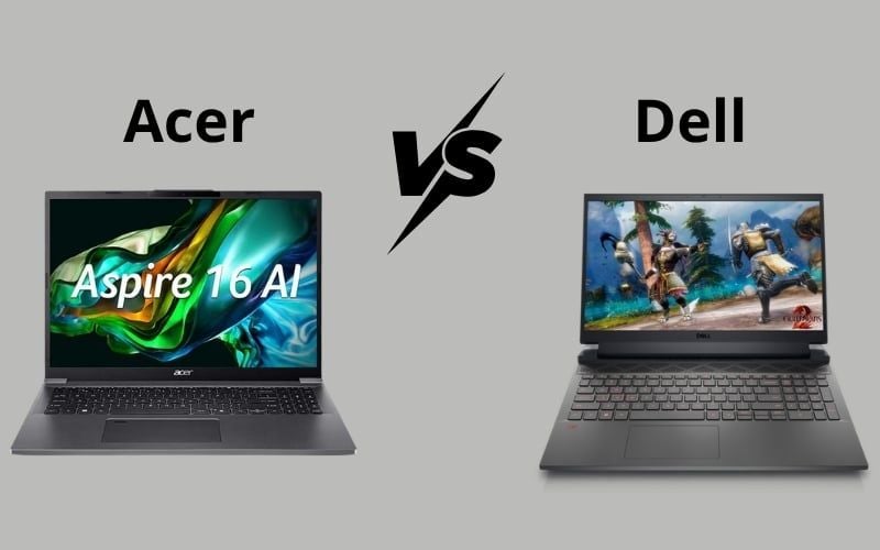 Laptop Dell nổi tiếng bền bỉ và&nbsp;ổn định, laptop Acer nổi bật với&nbsp;giá tốt, cấu hình cạnh tranh