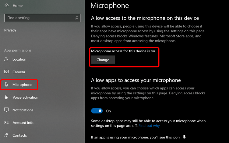 Nhấn nút Change&nbsp;và bật On cho mục Microphone access for this device
