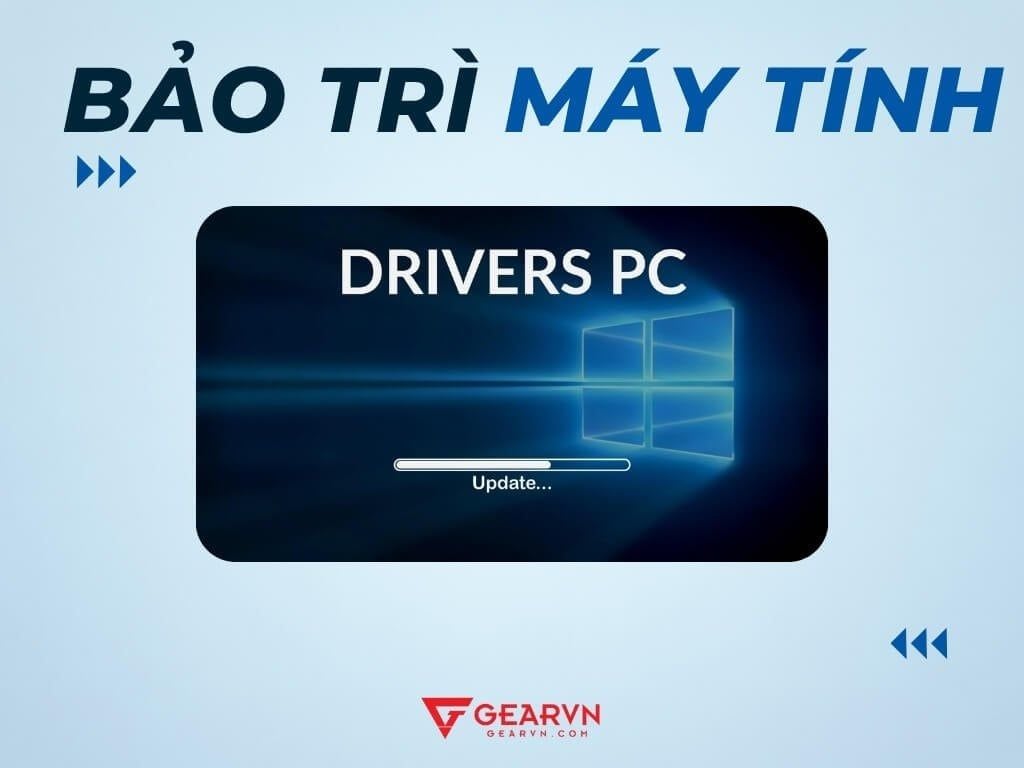 Cập nhật driver - GEARVN