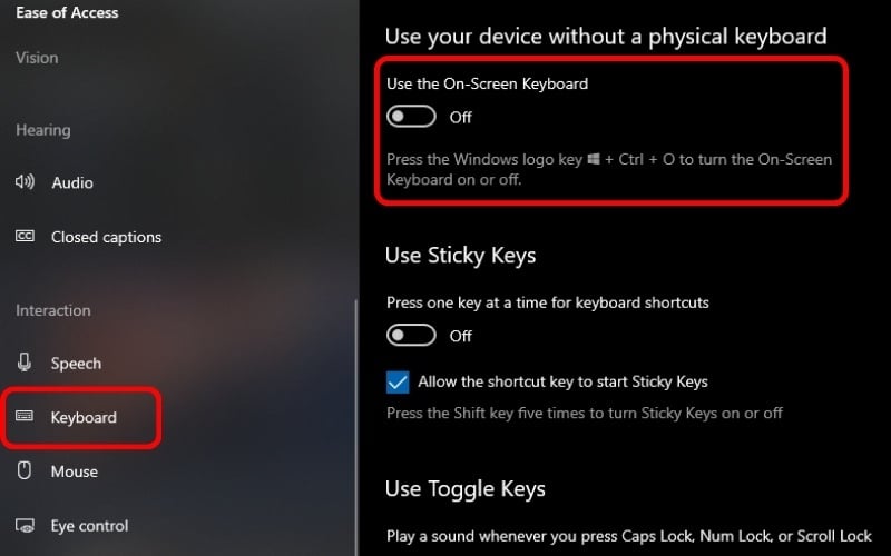 Kéo xuống và chọn Keyboard, sau đó bật tùy chọn On-Screen Keyboard